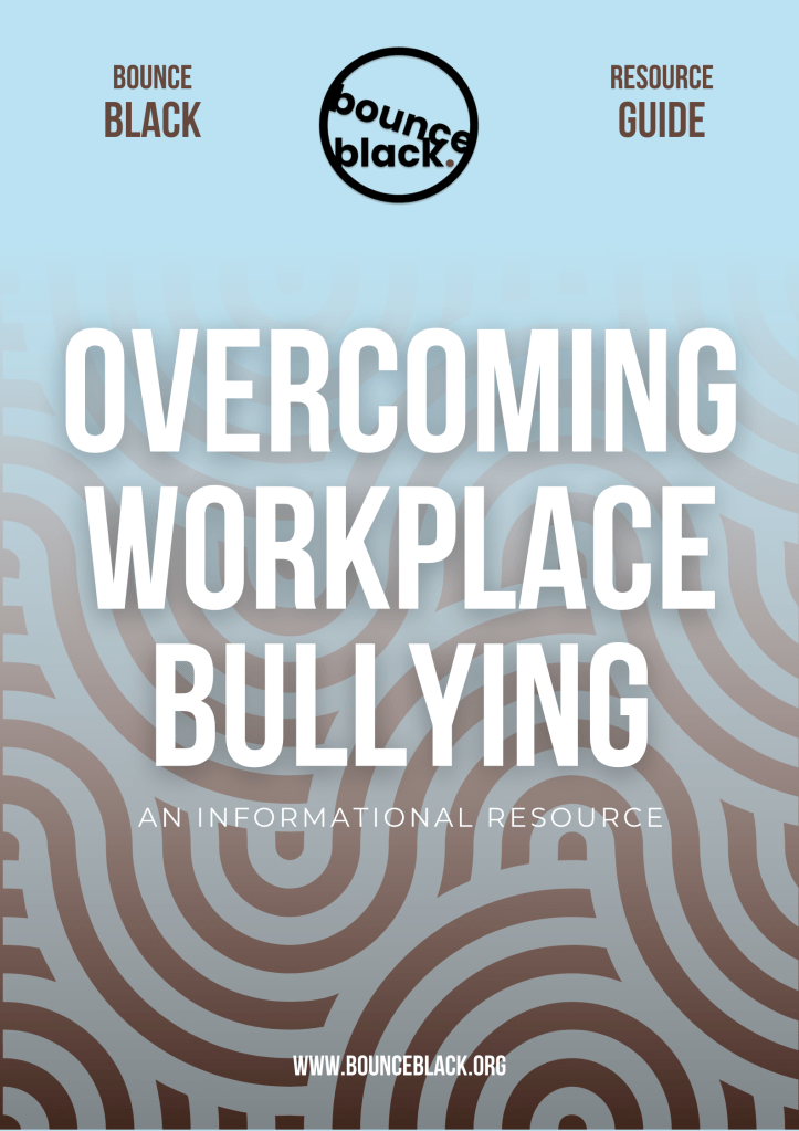 Cover image for the Bounce Black Guide to Overcoming Workplace Bullying
