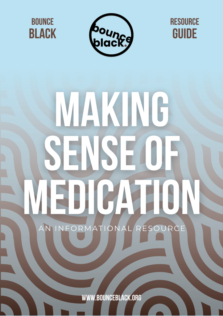 Cover image for the Bounce Black Guide to Making Sense of Mental Health Medication
